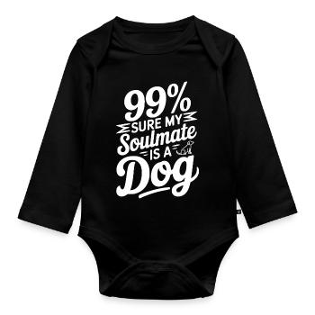 99 % sicher, dass mein Seelenverwandter ein Hund ist - Baby Bio-Langarm-Body - Schwarz - Vorne