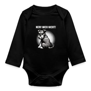 Nerv Mich Nicht Schnauzer Riesenschnauzer  - Baby Bio-Langarm-Body - Schwarz - Vorne