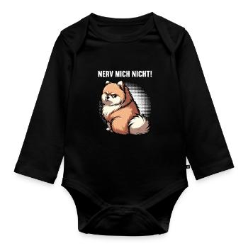 Nerv Mich Nicht Zwergspitz Zwergspitze Spitzhund  - Baby Bio-Langarm-Body - Schwarz - Vorne