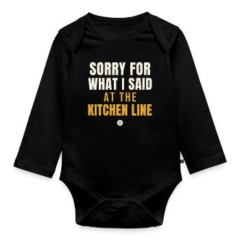 Sorry For What I Said Kitchen Line - Baby Bio-Langarm-Body - Schwarz - Vorne