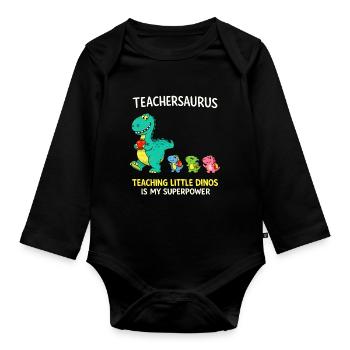 Teachersaurus Lehrer Humor mit kleinen Dinosaurier - Baby Bio-Langarm-Body - Schwarz - Vorne