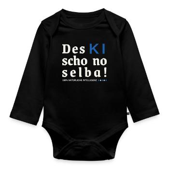 Des KI schon no selba! 100% natürliche Intelligenz - Baby Bio-Langarm-Body - Schwarz - Vorne