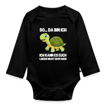 So da bin ich lustige Schildkröte Spruch - Baby Bio-Langarm-Body - Schwarz - Vorne