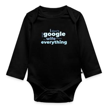 Je n'ai pas besoin de Google ma femme sait tout - Body Bébé bio manches longues - noir - Devant