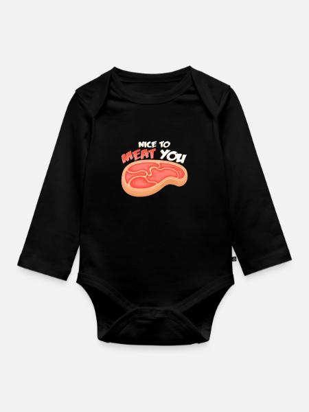 Nice To Meat You I Steak Fleisch Grillen Kotelett - Baby Bio-Langarm-Body - Schwarz