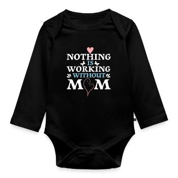 Rien ne fonctionne sans maman - Body Bébé bio manches longues - noir - Devant
