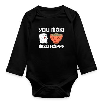 Sushi Lustiger Spruch You Maki Miso Happy Geschenk - Baby Bio-Langarm-Body - Schwarz - Vorne