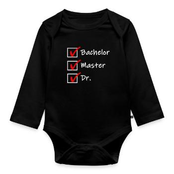 Doktortitel Promotion Doktor Spruch Geschenk - Baby Bio-Langarm-Body - Schwarz - Vorne