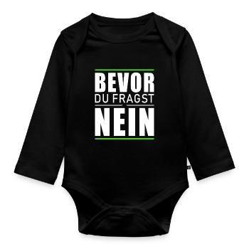 Bevor du fragst nein - Baby Bio-Langarm-Body - Schwarz - Vorne