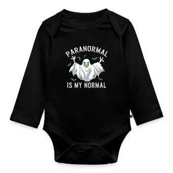Paranormal is my Normal Funny Halloween Gift - Organic Longsleeve Baby Bodysuit - black - Front