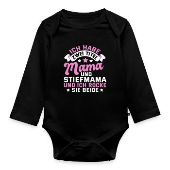 Stiefmutter Mama Stiefsohn Lustig Spruch Geschenk - Baby Bio-Langarm-Body - Schwarz - Vorne