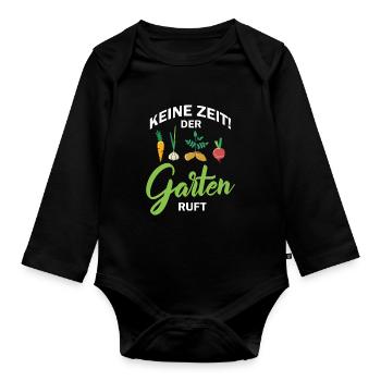 Ich Habe Keine Zeit Der Garten Ruft - Baby Bio-Langarm-Body - Schwarz - Vorne