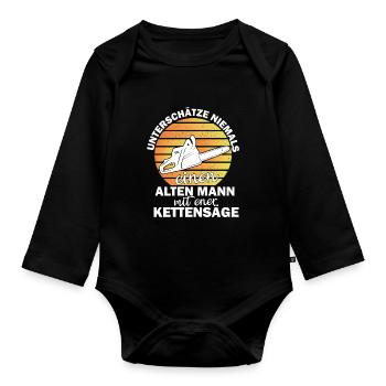 UNTERSCHÄTZE NIEMALS EINEN ALTEN MANN MIT KETTENSÄ - Baby Bio-Langarm-Body - Schwarz - Vorne