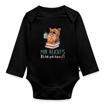 Mir Reicht's Ich geh Lesen Bücher Lesefan Bücherwu - Baby Bio-Langarm-Body - Schwarz - Vorne