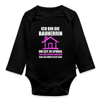 Ich bin die Bauherrin Bauherrin Hausbau Geschenk - Baby Bio-Langarm-Body - Schwarz - Vorne
