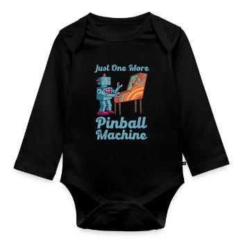 Just One More Pinball Retro Spiele Geschenk - Baby Bio-Langarm-Body - Schwarz - Vorne