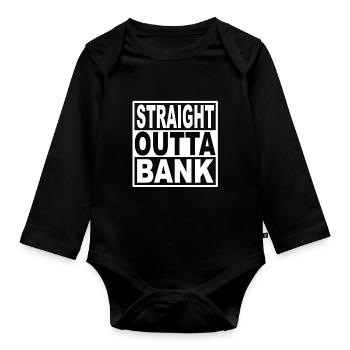Straigt Outta Bank - Organic Longsleeve Baby Bodysuit - black - Front
