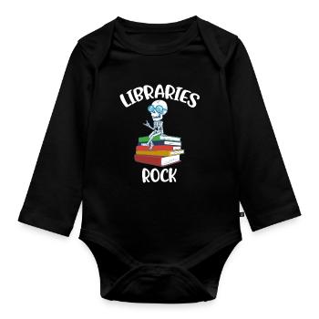 Libraries Rock Bibliothekarin Geschenk - Baby Bio-Langarm-Body - Schwarz - Vorne