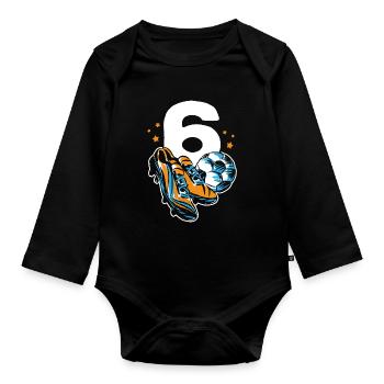6. Geburtstagsshirt Fussball Jungen 6 Jahre Fußbal - Baby Bio-Langarm-Body - Schwarz - Vorne