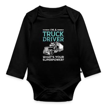 Je suis chauffeur de camion Quel est votre superpouvoir Tr - Body Bébé bio manches longues - noir - Devant