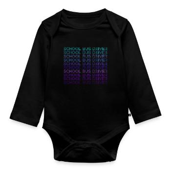 School bus driver Retro - Organic Longsleeve Baby Bodysuit - black - Front