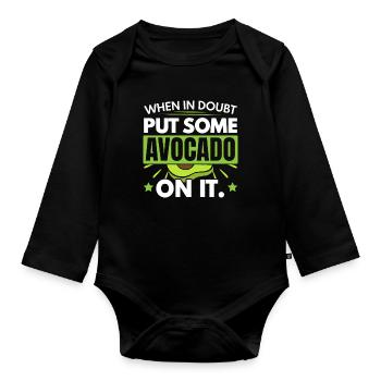 In case of doubt, some avocado on top guacamole - Organic Longsleeve Baby Bodysuit - black - Front