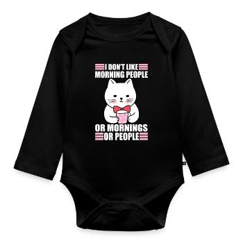 Don't Like Morning People Sarcasm Coffee Moody Cat - Baby Bio-Langarm-Body - Schwarz - Vorne