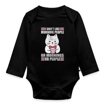 Morning People Sarcasm Coffee Moody Cat Funny - Baby Bio-Langarm-Body - Schwarz - Vorne