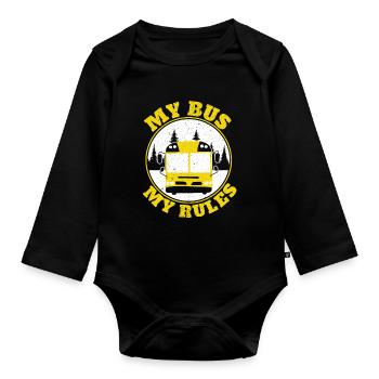 My Bus My Rules School Bus Drivers Student Transport - Organic Longsleeve Baby Bodysuit - black - Front
