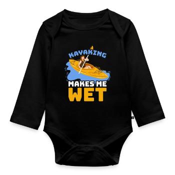 Kayaking Makes Me Wet Kajak Geschenk - Baby Bio-Langarm-Body - Schwarz - Vorne