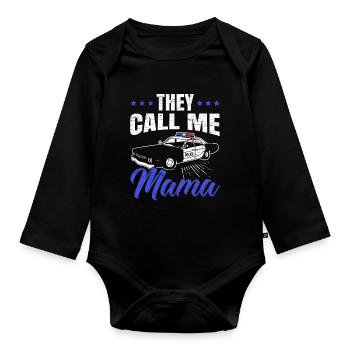 Sie nennen mich Mama Polizeibeamter Rechtsdurchset - Baby Bio-Langarm-Body - Schwarz - Vorne
