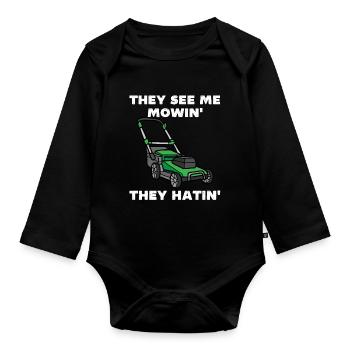 Sie sehen mich mähen, sie hassen, lustiger Rasenmäher - Baby Bio-Langarm-Body - Schwarz - Vorne