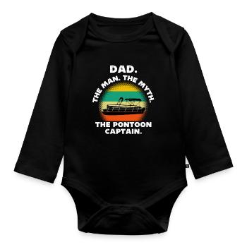 Dad the man the myth the pontoon captain - Organic Longsleeve Baby Bodysuit - black - Front
