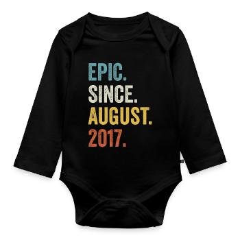 5 Years Old Epic Since August 2017 5th Birthday - Organic Longsleeve Baby Bodysuit - black - Front