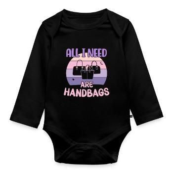 All I need are Handbags / Handbag Shopping - Organic Longsleeve Baby Bodysuit - black - Front