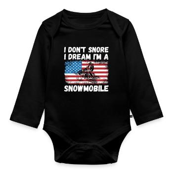 I dont snore i dream im a snowmobile - Organic Longsleeve Baby Bodysuit - black - Front