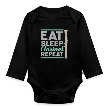 Eat Sleep Clarinet Repeat Klarinette Klarinettist - Organic Longsleeve Baby Bodysuit - black - Front