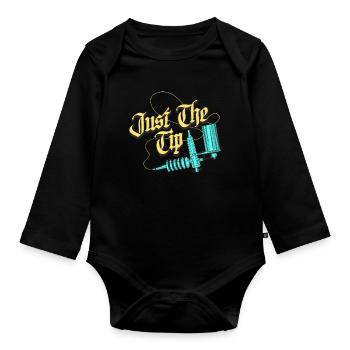 Just The Tip Tattoo Gift - Organic Longsleeve Baby Bodysuit - black - Front