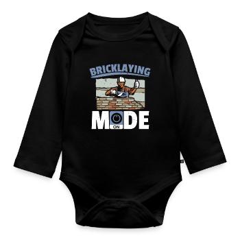 Mason mode on the construction Job Bricklayer - Organic Longsleeve Baby Bodysuit - black - Front