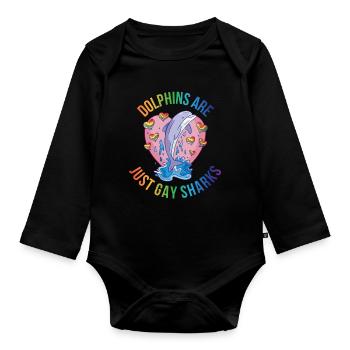 Dolphins Are Just Gay Shark Dolphin Gift - Organic Longsleeve Baby Bodysuit - black - Front