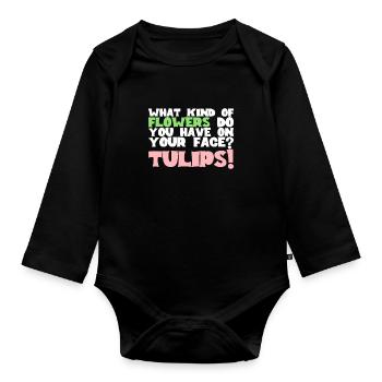 What kind Of Flowers Do You Have On Your Face - Baby Bio-Langarm-Body - Schwarz - Vorne