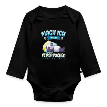 Mach Ich Morgen Versprochen Faul Müde Schlafen Pan - Baby Bio-Langarm-Body - Schwarz - Vorne