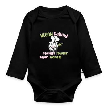 Vegan Baking speaks louder than Words - Organic Longsleeve Baby Bodysuit - black - Front
