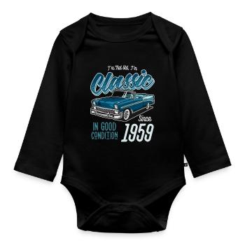 I'm Not Old I'm Classic Car Vintage Born In 1959 - Organic Longsleeve Baby Bodysuit - black - Front