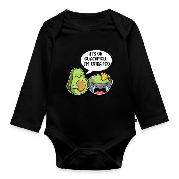 Its Ok Guacamole in Extra Too Avocado Gift - Organic Longsleeve Baby Bodysuit - black - Front