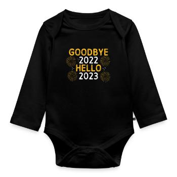 Goodbye 2022 Hello 2023 - Organic Longsleeve Baby Bodysuit - black - Front