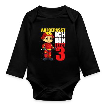 Aufgepasst ich bin jetzt 3 Jahre - Spruch Gebursta - Baby Bio-Langarm-Body - Schwarz - Vorne