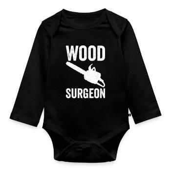 Holzchirurg Holzbearbeiter Schreiner - Baby Bio-Langarm-Body - Schwarz - Vorne