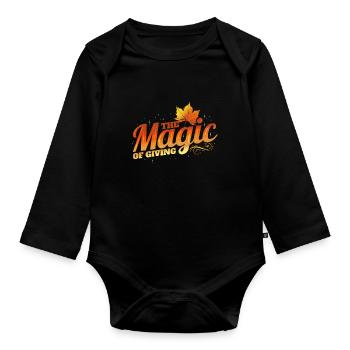 The Magic Of Giving Autumn Thanksgiving - Organic Longsleeve Baby Bodysuit - black - Front