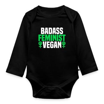 Badass Feminist Vegan - Aktivistin Für Veganismus - Baby Bio-Langarm-Body - Schwarz - Vorne